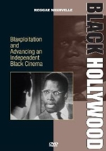 Black Hollywood: Blaxploitation and Advancing an Independent Black Cinema