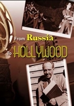 From Russia to Hollywood