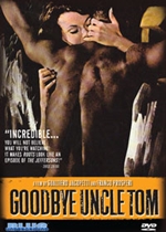 Goodbye Uncle Tom