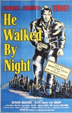 He Walked by Night