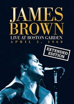 James Brown: Live at the Boston Garden