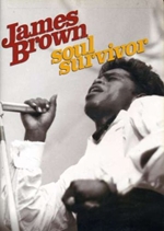 James Brown: Soul Survivor