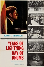 John F. Kennedy: Years of Lightning, Day of Drums