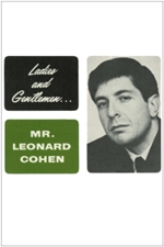 Ladies and Gentlemen... Mr. Leonard Cohen