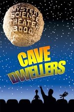 MST3K: Cave Dwellers