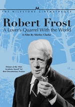 Robert Frost: A Lover's Quarrel With the World