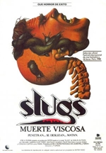 Slugs, Muerte Viscosa