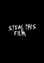 Steal This Film