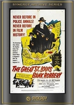 The Great St. Louis Bank Robbery