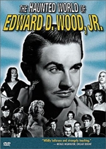 The Haunted World of Edward D. Wood, Jr.