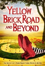 The Yellow Brick Road and Beyond